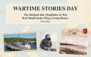 WARTIME STORIES DAY at Banff Castle event advert